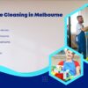 End of Lease Cleaning in Melbourne