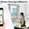 Professional Window Cleaning in Melbourne